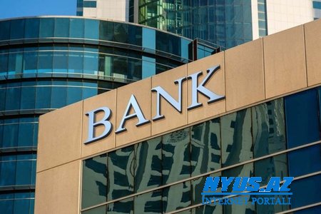 Bank sektorunun ötənilki durumu ilə bağlı statistika açıqlandı