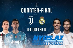 "Real Madrid" - "Yuventus" oyununun biletləri 8 dəqiqəyə satıldı