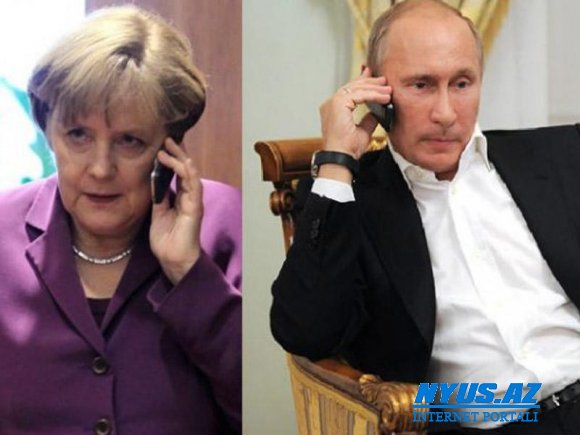 Putinlə Merkel telefon danışığı aparıb
