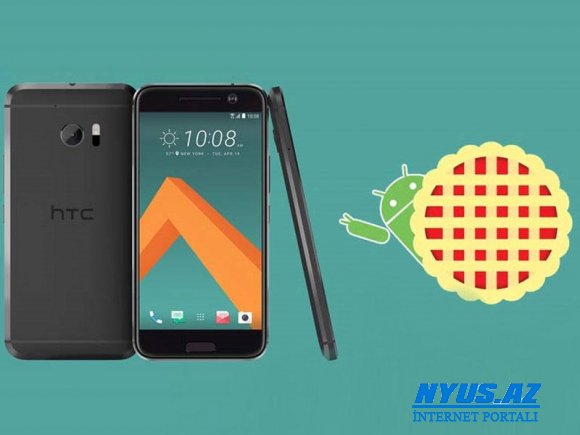 HTC-nin üç modelinə Android 9 yenilənməsi tətbiq ediləcək