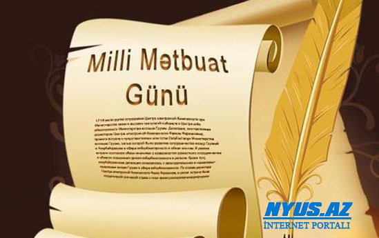 Bu gün Azərbaycanda Milli Mətbuat Günüdür