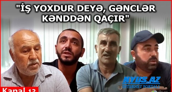 "30 yaşlı gənclərimiz işsizlikdən evlənə bilmir, rayondan qaçırlar" - Masallıdan etiraz