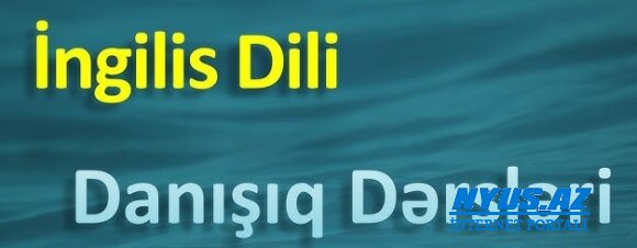 Yüksək səviyyədə ingilis dili dərsləri