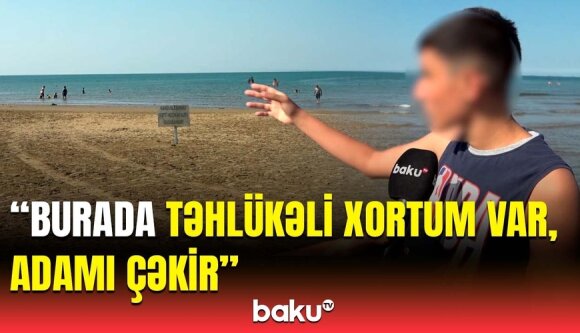 "Dizə qədər olan suda da təhlükə var" - Hansı ərazilərdə çimmək olmaz? - VİDEO
