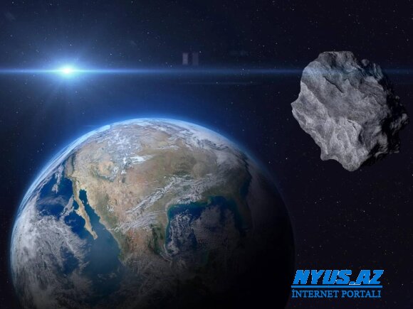 Yerin yanından nəhəng asteroid keçəcək - NASA-dan xəbərdarlıq