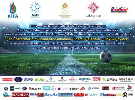 İlhamlı Qələbələr adlı Böyük Qayıdış” festivalı çərcivəsində mini futbol turnirinin açılış mərasimi keçirilib
