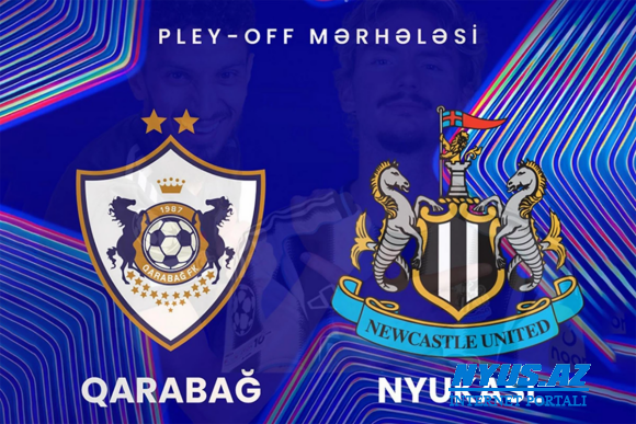 "Qarabağ" - "Nyukasl" matçının biletləri satışda - QİYMƏTLƏR