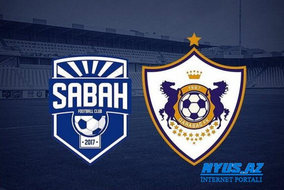 "Sabah" "Qarabağ"la qarşılaşacaq